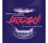 Freak The Best of My Hard Drive