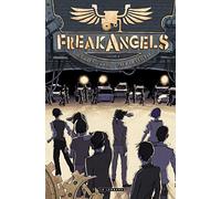 Freakangels - Tome 4