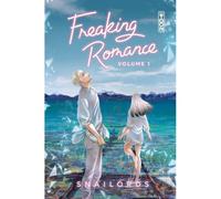 Freaking Romance - Tome 1