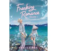 Freaking Romance Volume 1