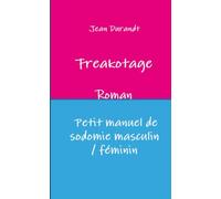 Freakotage - Petit manuel de sodomie masculin / féminin