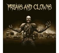 Freaks and Clowns Freaks and Clowns (CD) Album Digipak
