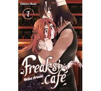 Freaks' Cafe - tome 7 - Meika Arisaki - Akata - broché - Manga