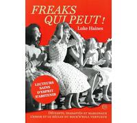 Freaks qui peut !