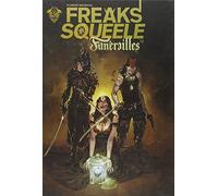 Freaks' Squeele - Funérailles - Tome 2