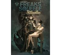 Freaks' Squeele Funérailles - Tome 1 - Fortunate sons - Florent Maudoux - Ankama - broché - Bande dessinée