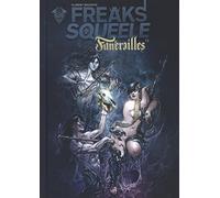 Freaks' Squeele – Funérailles – Tome 3 – Ankama Éditions
