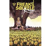 Freaks' Squeele Rouge - Tome 3 - Que sera sera