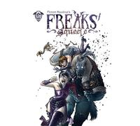 Freaks' Squeele Vol. 1 - Florent Maudoux - Magnetic Press - ebook (ePub illustré) - Livre