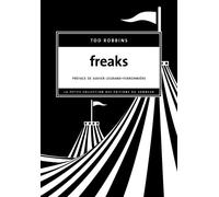 Freaks - Tod Robbins - Du Sonneur Eds - broché - Roman