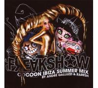 Freakshow: Cocoon Ibiza Summer Mix by Andre Galluzzi, Raresh, Various Artists (2007-08-21)