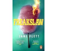 Freakslaw: The seductive, carnivalesque literary horror novel
