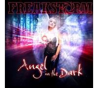 Freakstorm - Angel In The Dark CD RELEASE DATE 24/11/23 THIS CAN CHANG - G3z