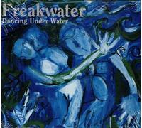 Freakwater - Dancing Under Water [Import]