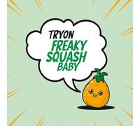 Freaky Squash Baby