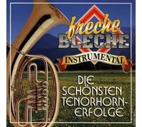 Freche Bleche - Die Schönsten Tenorhornerfolge