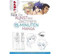 frechverlag Die Kunst des Zeichnens 15 Minuten Manga: Mit gezieltem Trai (Poche)