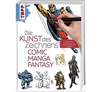 Die Kunst Des Zeichnens - Comic, Manga, Fantasy