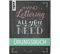 frechverlag Handlettering All you need. Das Übungsbuch.: Die schönsten A (Relié)