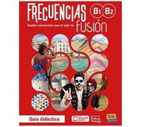 FRECUENCIAS FUSIÓN B1 + B2 GUÍA DIDÁCTICA