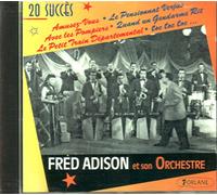 Fred Adison - 20 Succes,avec Les Pompiers,Quand Un Gendarme Rit,Amusez-Vous,Le Petit Train Dep