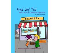 Fred and Ted and the OS Command Injection: Fun Cybersecurity Book for Kids | Rhyming Story About Friendship and Digital Safety | Perfect Gift for Birthdays and Holidays