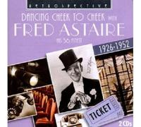 FRED ASTAIRE "CHEEK TO CHEEK" 2 CD NEUF
