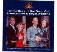 Fred Astaire - Hit the Deck, In the Good Old Summertime & Royal Wedding OST
