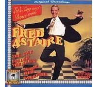 Fred Astaire - Let's Sing and Dance With Fred Astaire By Fred Astaire (2001-05-21)