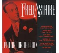 Fred Astaire - Puttin' on The Ritz [Import]