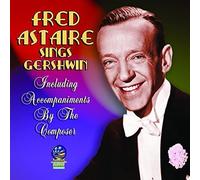 Fred Astaire - Sings George and Ira Gershwin [Import]