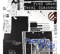 Fred Baker - Total Blackout [Import]