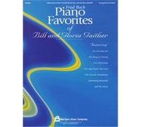 Fred Bock Piano Favorites of Bill and Gloria Gaither Fred Bock Music Company (Auteur)
