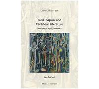 Fred D'aguiar And Caribbean Literature