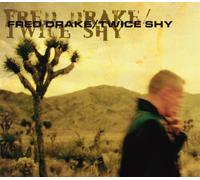 Fred Drake - Twice Shy