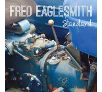 Fred Eaglesmith - Standard [Cd]