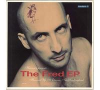 Fred EP (Remixes:Don't Talk, I'm Too Sexy, Deeply dippy) [Import]