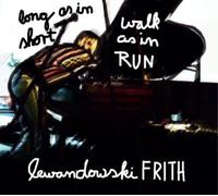 Annie Lewandowski et Fred Frith – Long As in Short, Walk As in Run – CD