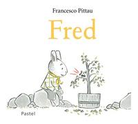 Fred - Francesco Pittau - Pastel-Ecole Des Loisirs - cartonné - Album jeunesse
