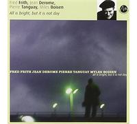 Fred Frith - All Is Bright But This Is Not Day
