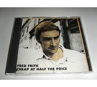 Fred Frith - Cheap at Half The Price [Import]
