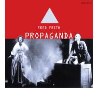 Fred Frith Propaganda (CD) Album