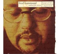 Fred Hammond & Radical for Chr - Pages of Life Chapters 1 & 2