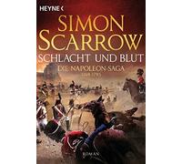 Fred Kinzel Simon Sc Schlacht und Blut - Die Napoleon-Saga 1769 - 1795: (Poche)
