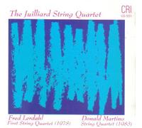 Fred Lerdahl: First String Quartet (1978) / Donald Martino: String Quartet (1983)