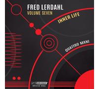 Quattro Mani - Music of Fred Lerdahl, Vol. 7