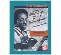 Fred Mcdowell: The Voice Of Mississippi Delta Blues Guitar