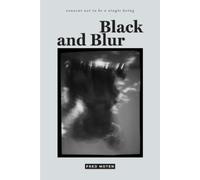 Fred Moten Black and Blur (Poche) consent not to be a single being