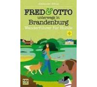 Fred & Otto Unterwegs In Brandenburg