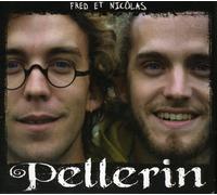 FRED PELLERIN - Fred Et Nicolas Pellerin [Import]
